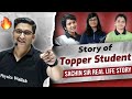 Real story of topper student sachin sir real story  iit jee neet upsc motivation  physicswallah