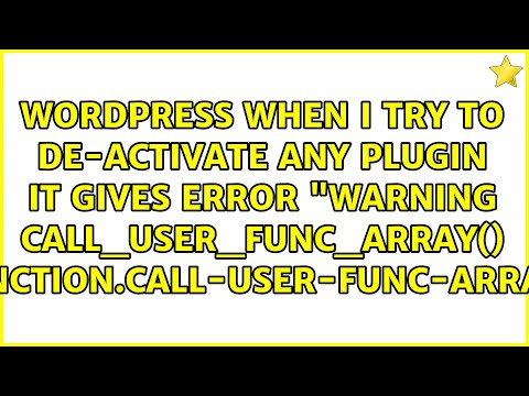 When I try to de-activate any plugin it gives error "Warning: call_user_func_array()...