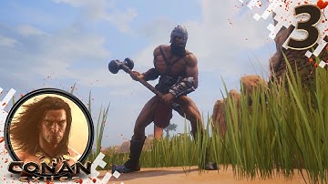 CONAN EXILES (NEW SEASON) - EP03 - Run Strategy! (Gameplay Video)