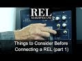 REL Acoustics How To: Before you Connect Part 1, Determining Your Connection Method