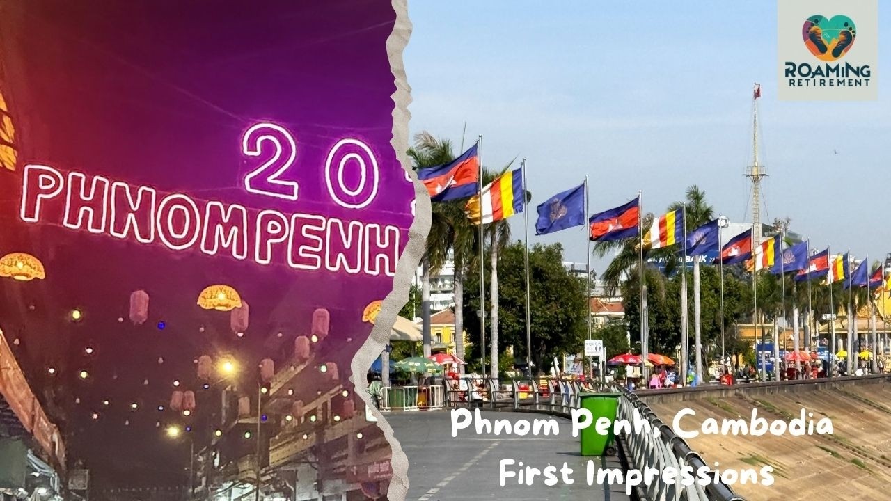 Phnom Penh First Impressions