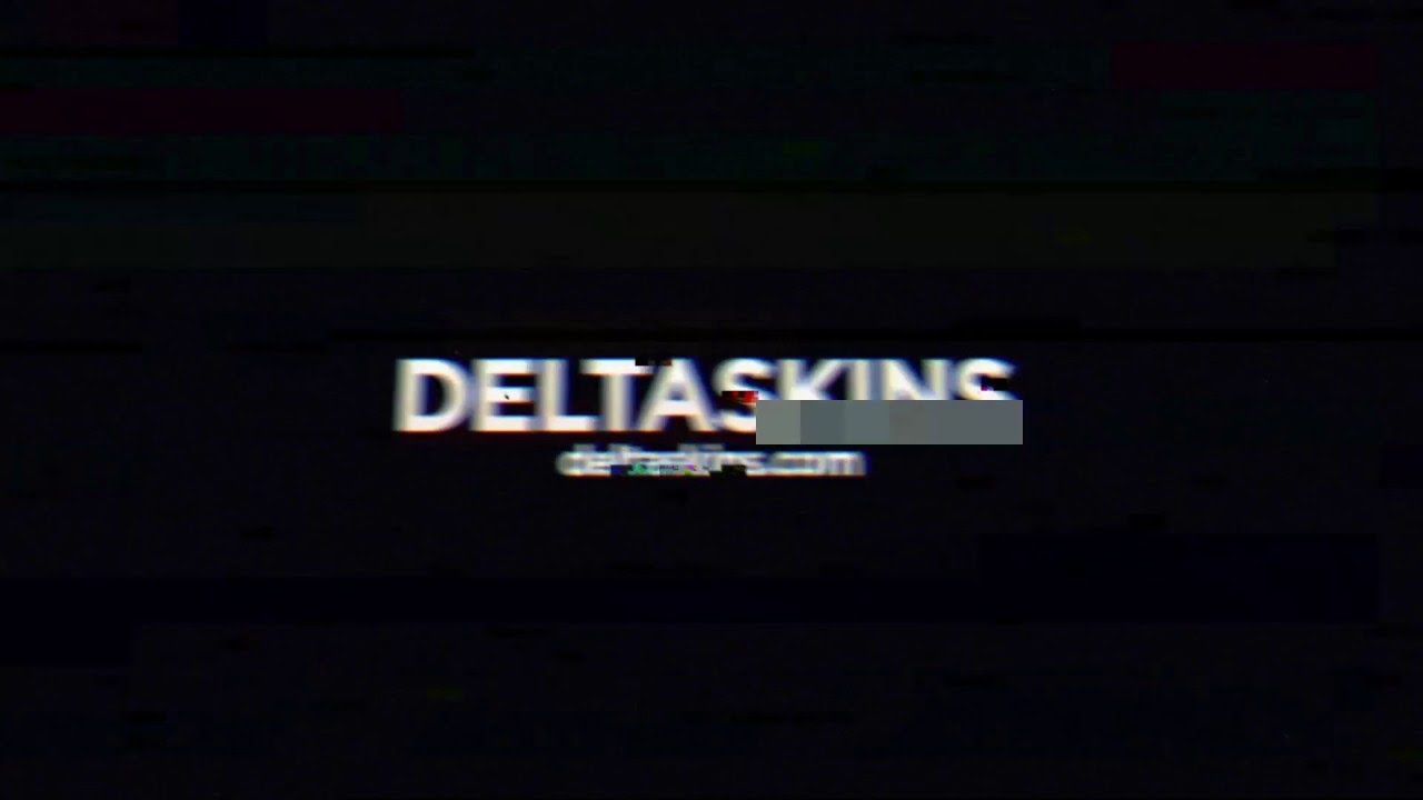 DeltaskinsCOM Official Teaser | Nico L.