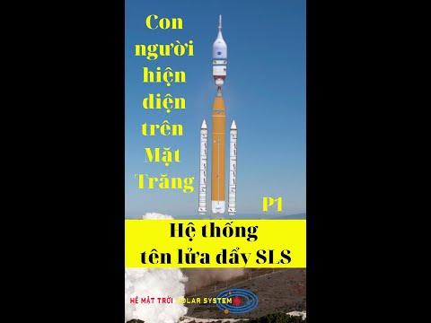Video Hệ thống tên lửa đẩy SLS - Đưa con người lên Mặt Trăng... - youtube