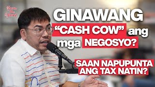 45: Where Does Our TAXES Go? Dynasties, Corruption and a Broken System with Tax Expert Mon Abrea