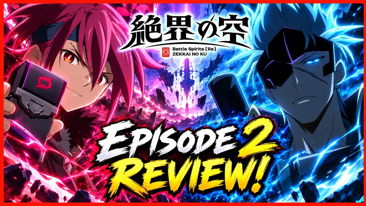 Battle Spirits Re Zekkai no Kuu Episode 2 Review | ETERNAL BATTLES?!