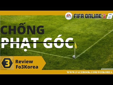 [Fo3 Korea] - Cách phòng ngự phạt góc trong Fifa online 3 FO3VN sau Update 2017