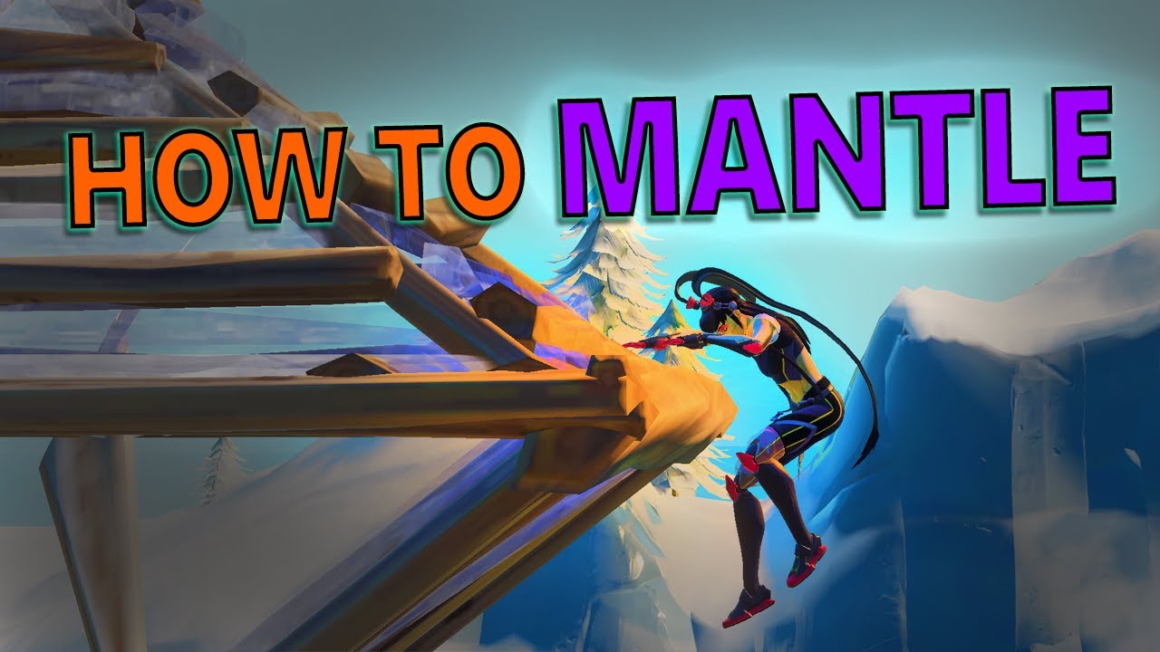 How use the new MANTLE mechanic in Fortnite YouTube