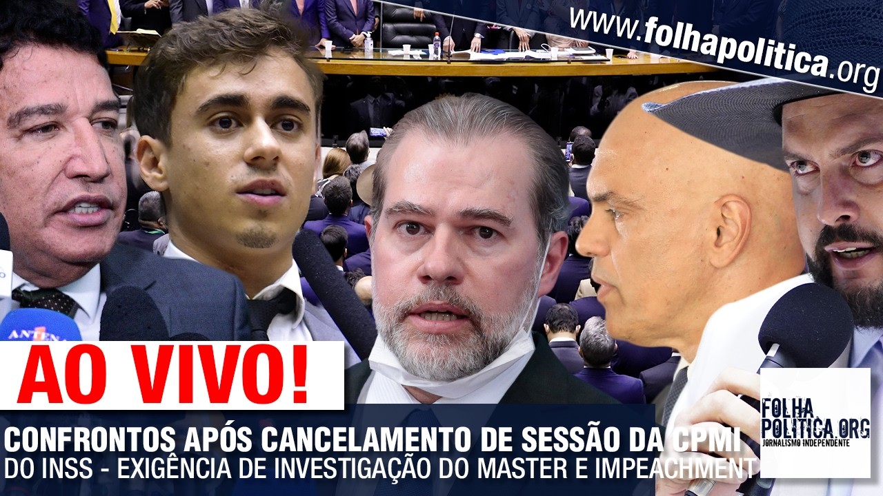 AO VIVO: CONFRONTOS APÓS CANCELAMENTO DE SESSÃO DA CPMI DO INSS ...