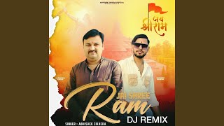 JAI SHREE RAM (DJ Remix)