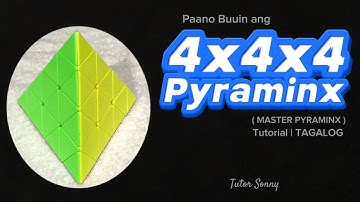 Paano Buuin ang 4x4x4 Pyraminx | 4x4 Pyraminx | Pyraminx | Master Pyraminx | Tutorial | TAGALOG