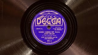 Here Comes My Ball and Chain • Joe Sanders and his Orchestra (Victrola Credenza)