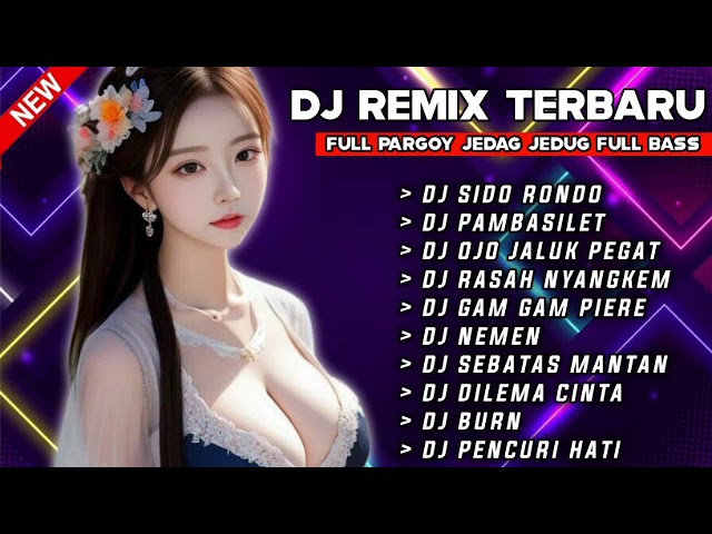 dj terbaru 2023 - dj sido rondo - dj pambasilet - dj slow bass viral tiktok class=