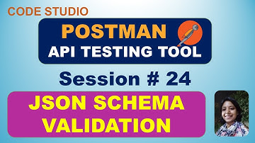 Postman - API Testing Tool in Hindi Session # 24 - JSON Schema Validation