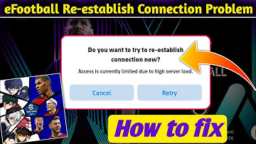how to fix efootball do you want to try to re-establish connection now | efootball opening problem