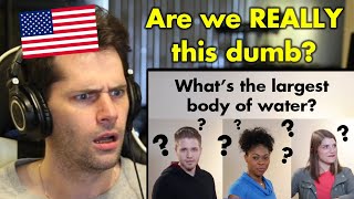 Are Americans Dumber than the Rest of the World? | American Reacts