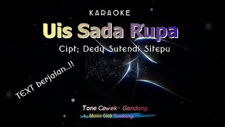 Uis sada rupa Gendang tone cewek