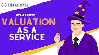 Valuation as a Service