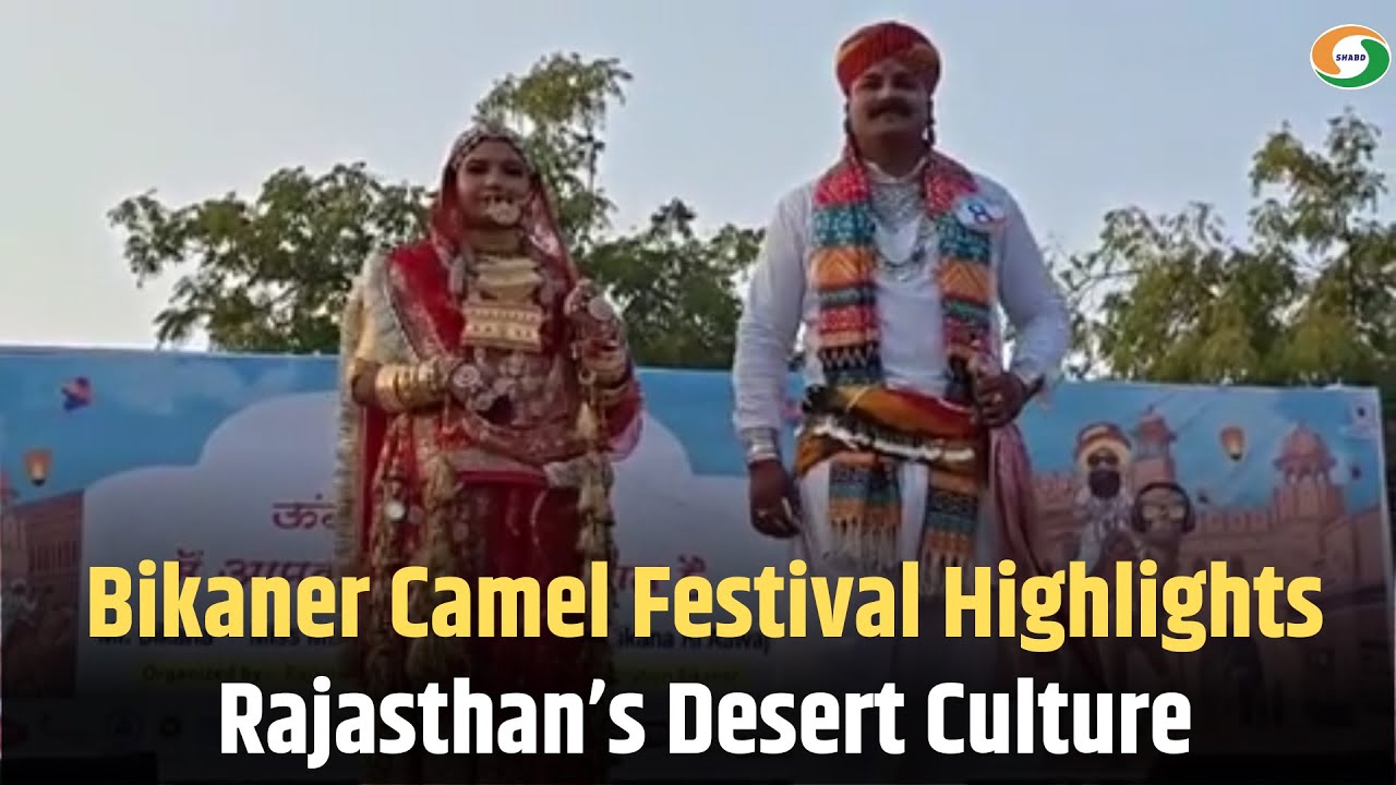 Bikaner Camel Festival Highlights Rajasthan’s Desert Culture