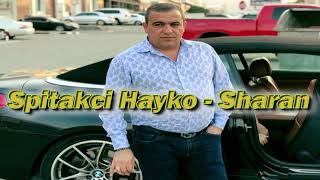 Spitakci Hayko - Тagavor lineluc lav ban sharan