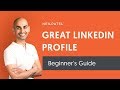 How to Make A Good LinkedIn Profile For Sourcing Leads: The Ultimate Business Marketing Strategy: