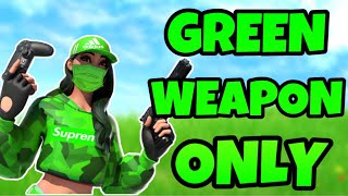 Fortnite... But green weapons *ONLY* (My hardest challenge yet!)