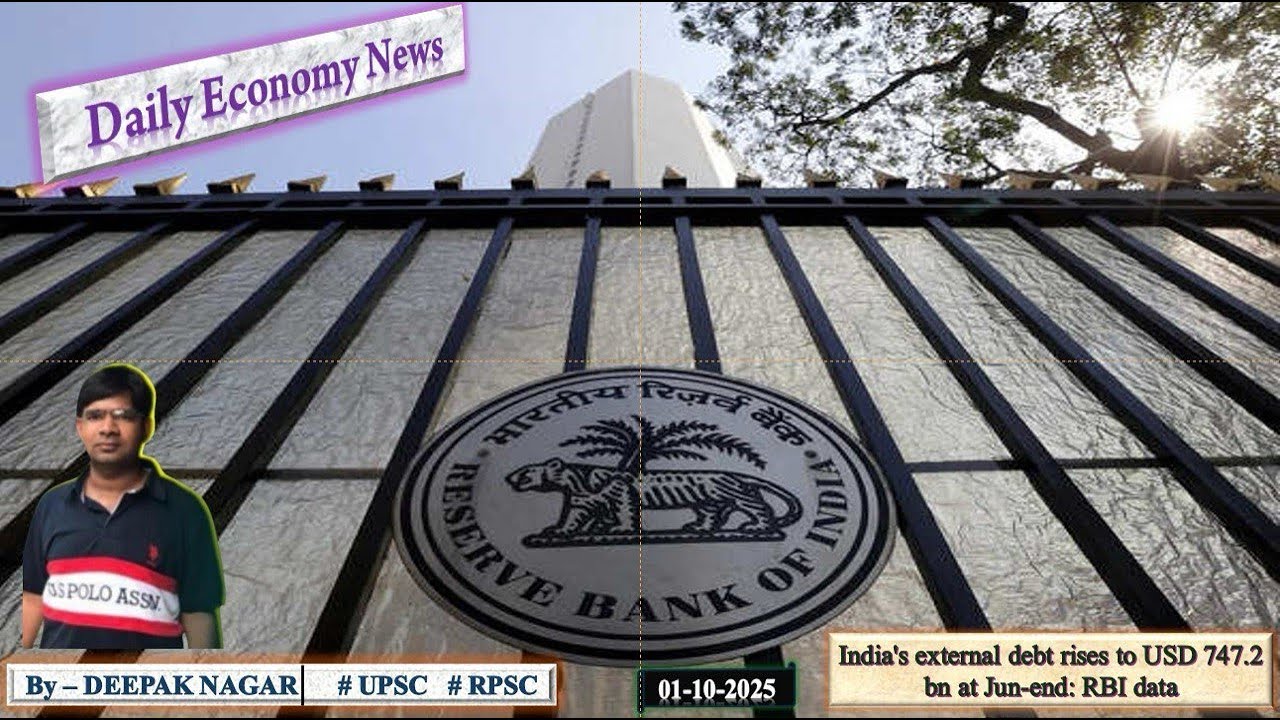 India’s External Debt Hits $747.2 Billion at June-End 2025: RBI Data