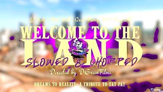 Fat Pat - Welcome To The Land ft. Lil Keke, Yung Al, Paul Wall &amp; Quiet Money Dot #DJSaucePark 