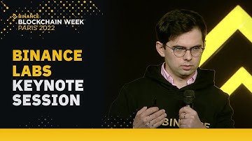 Binance Labs | Top Funding Insights | Binance Blockchain Week | Paris 2022