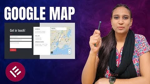 WordPress Elementor Google Maps Widget | How to add Google maps in Elementor