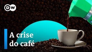 A grande crise mundial do café está chegando?