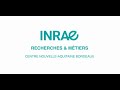 Inrae  recherches et mtiers centre nouvelleaquitaine bordeaux