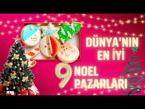 Dünya'nın En İyi Noel Pazarları