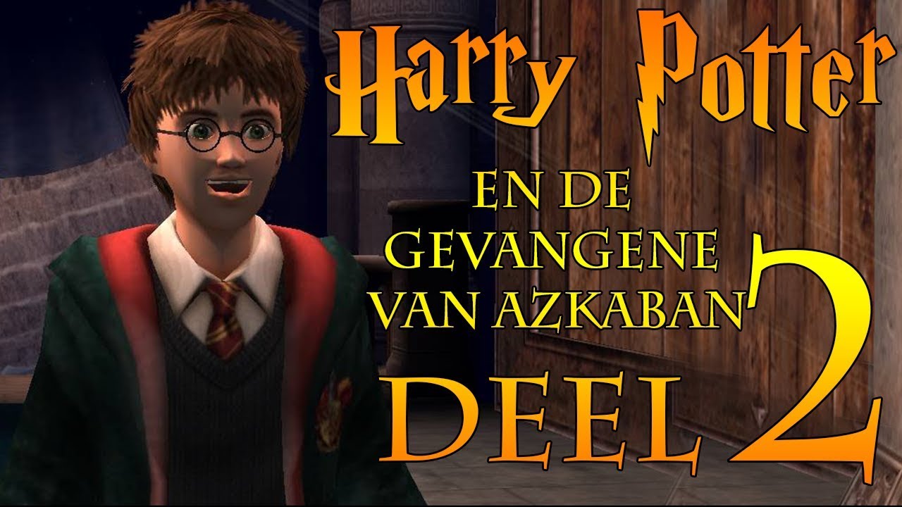 Harry Potter en de Gevangene van Azkaban - Deel 2 - YouTube