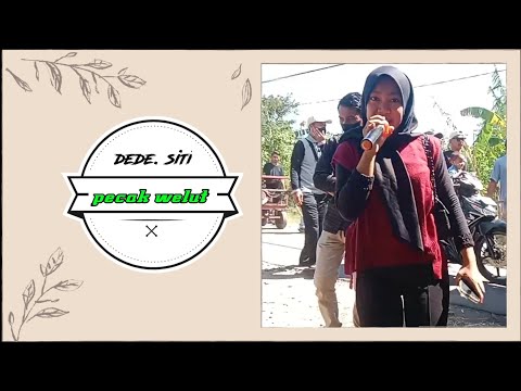 PECAK WELUT//VOC.DEDE SITI//MEMPERINGATI HUT RI KE 78//BUROK PUTRA NADA MUDA