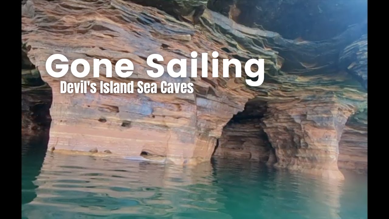 Sea Caves at Devil’s Island - Apostle Islands - Gone Sailing