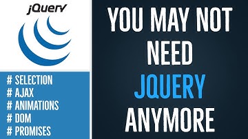 You May Not Need jQuery Anymore