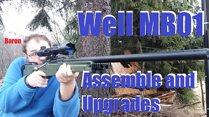 Airsoft Well MB01 Assemble and Upgrades