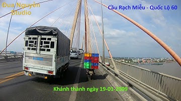 Cầu Rạch Miễu - Nối đôi bờ Tiền Giang với Bến Tre
