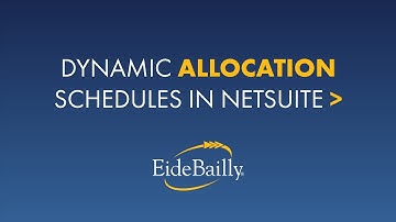 NetSuite Dynamic Allocation Schedules
