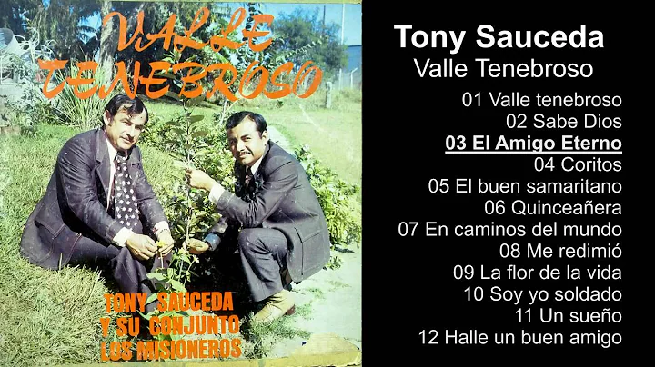 Tony Sauceda  Valle Tenebroso - Album Completo - 7...