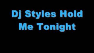 Dj Styles Hold me tonight chords