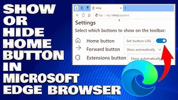 How To Show or Hide Home Button in Microsoft Edge Browser [Guide]