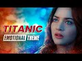 Rose  titanic soundtrack  emotional theme