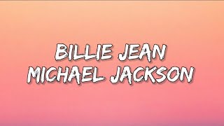 Billie Jean - Micheal Jackson(lyrics)