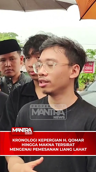 KRONOLOGI KEPERGIAN H. QOMAR HINGGA MAKNA TERSIRAT MENGENAI PEMESANAN LIANG LAHAT