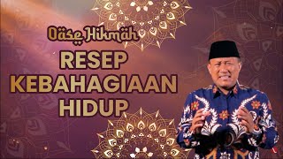 OASE HIKMAH: UST. IMAM MARIYANTO - RESEP KEBAHAGIAAN HIDUP