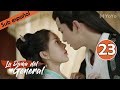 【Sub Español】La Dama del General EP23| General’s Lady | 将军家的小娘子