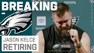 BREAKING NEWS: Jason Kelce Retires