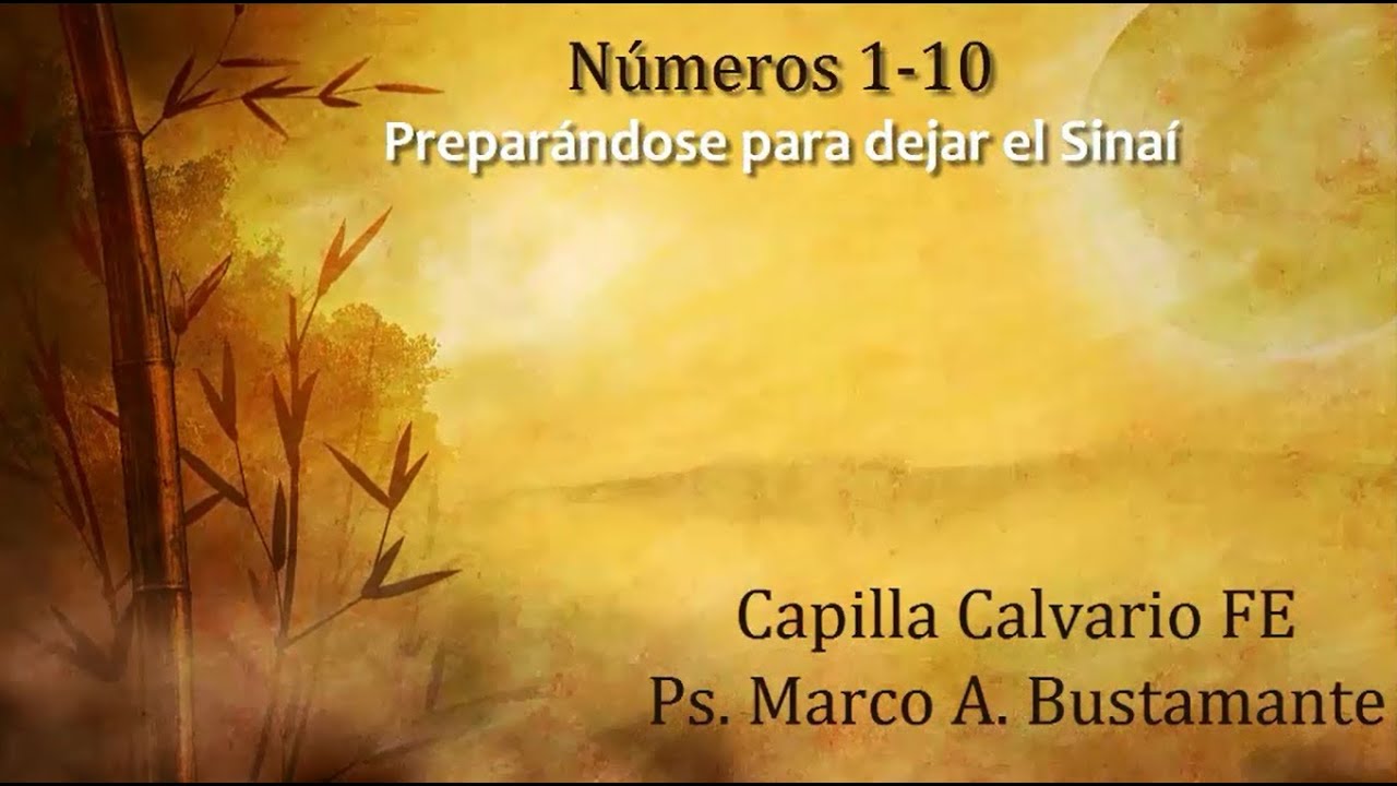 Números 1-10 - PREPARÁNDOSE PARA DEJAR EL SINAÍ