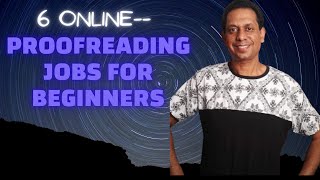6 Online ProofReading Jobs for Beginners!